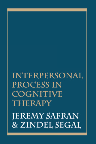 Interpersonal Process in Cognitive Therapy