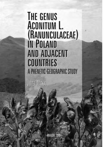 The genus Aconitum L. (Ranunculaceae) in Poland and adjacent countries: a phenetic-geographic study