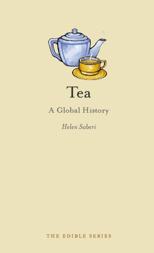 Tea: A Global History