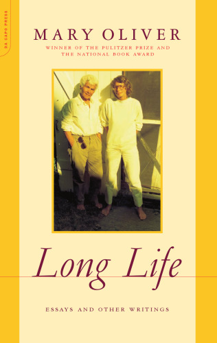 Long Life: Essays and Other Writings