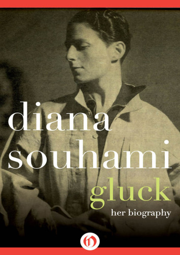 Gluck: Her Biography