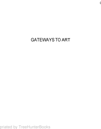 Gateways to Art: Understanding the Visual Arts