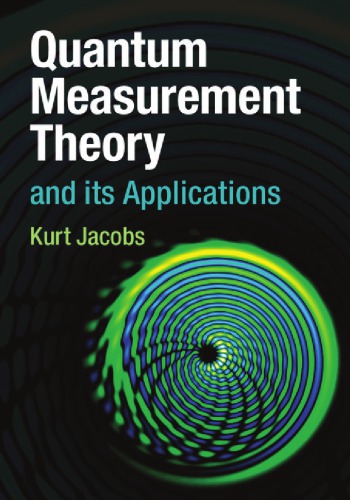 Quantum Measurement Theory and its Applications