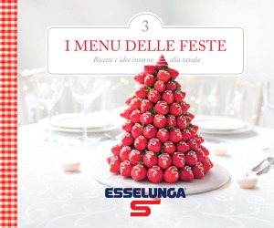 I Ricettari Esselunga. Volume 3  I menu delle Feste