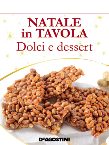 Natale in tavola. Dolci e dessert