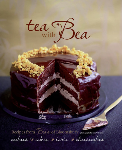 Tea With Bea  Recipes from Bea's of Bloomsbury