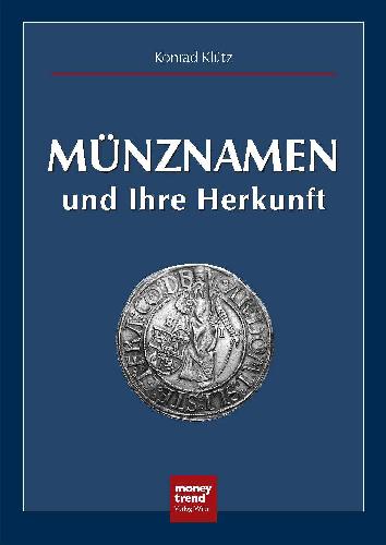 Munznamen und ihre Herkunft