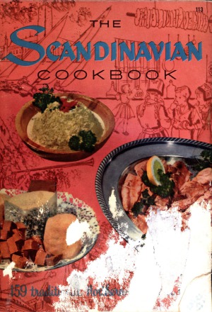 The Scandinavian Cookbook  159 Traditional Northern European Dishes