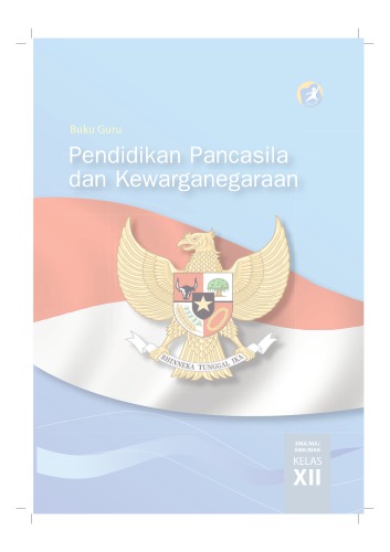 Buku Pegangan Guru PPKn SMA Kelas 12 Kurikulum 2013