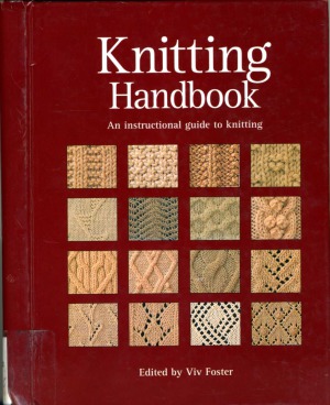 Knitting Handbook  An Instructional Guide to Knitting