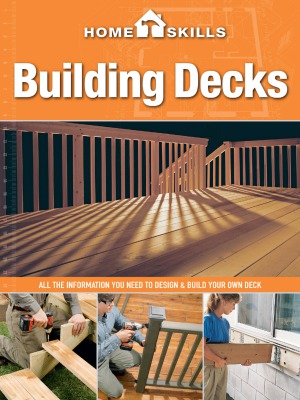 Home Skills. Building Decks