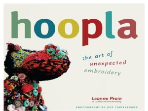 Hoopla  The Art of Unexpected Embroidery