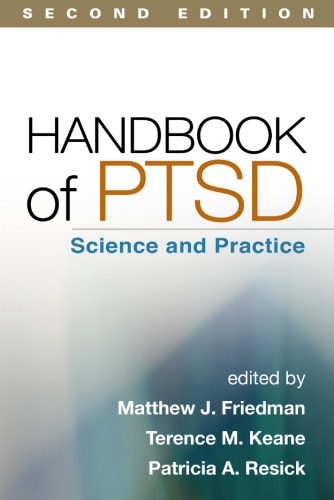 Handbook of PTSD, Second Edition: Science and Practice