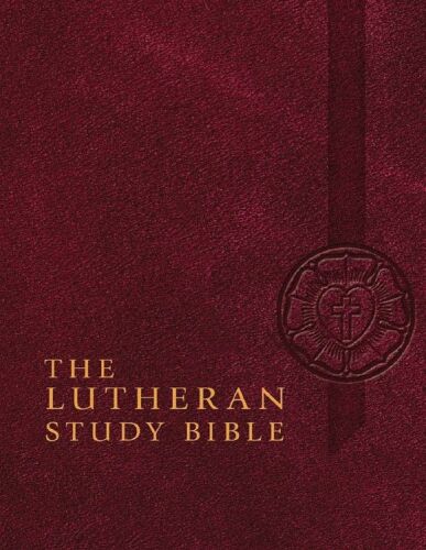 The Lutheran Study Bible : English Standard Version