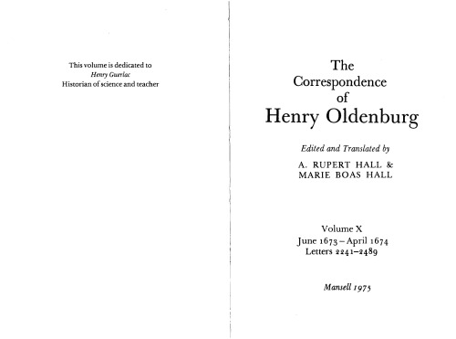 The Correspondence of Henry Oldenburg, Vol. 10: June 1673-April 1674, Letters 2241-2489