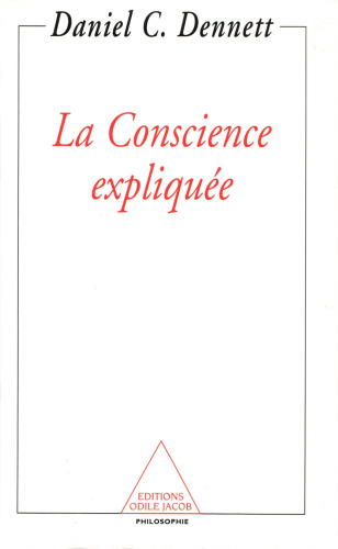 La Conscience Expliquée