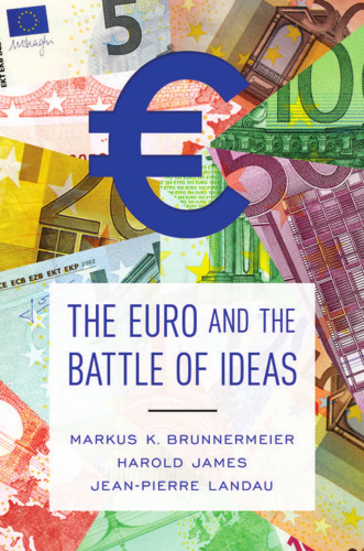 The Euro and the Battle of Ideas