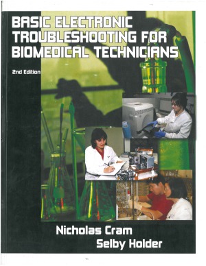 Basic Electronic Troubleshooting for Biomedical Technicians