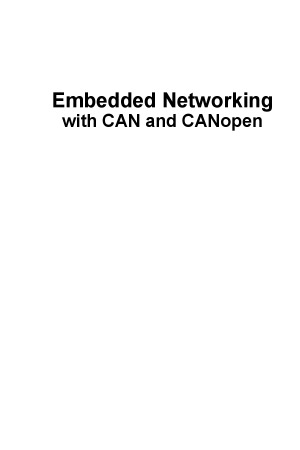 Embedded Networking with CAN and CANopen