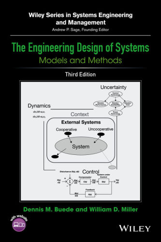 The Engineering Design of Systems: Models and Methods