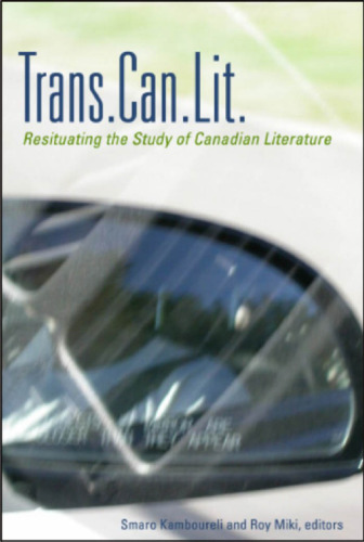 Trans.Can.Lit: Resituating the Study of Canadian Literature