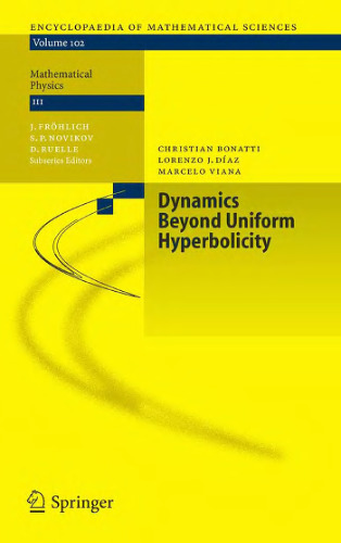 Dynamics beyond uniform hyperbolicity