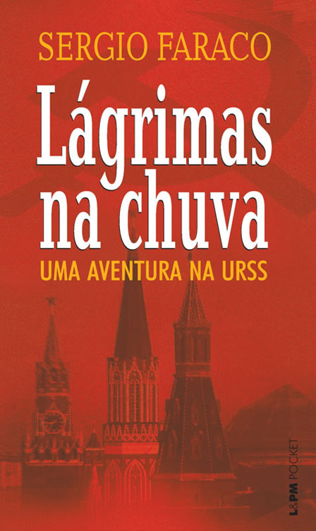 Lágrimas na Chuva - Uma aventura na URSS