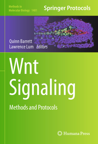 Wnt Signaling: Methods and Protocols