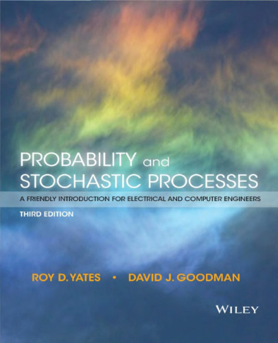 Probability and Stochastic Processes: A Friendly Introduction for Electrical and Computer Engineers