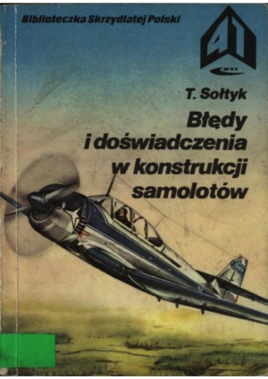 Błędy i doświadczenia w konstrukcji samolotów