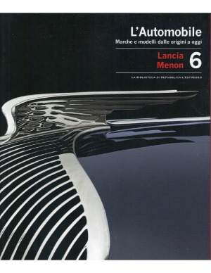 L'Automobile. Marche e modelli dalle origini a oggi. Volume 6  Lancia - Menon