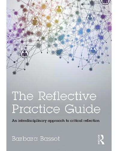 The Reflective Practice Guide: An interdisciplinary approach to critical reflection