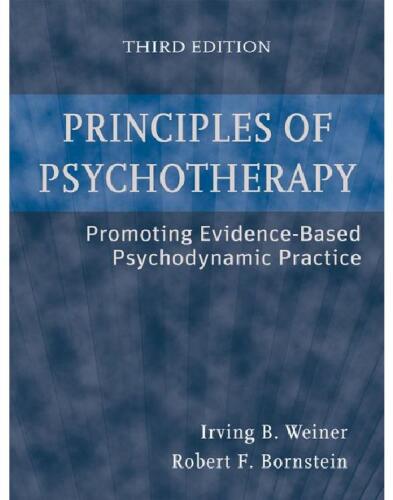 Principles of Psychotherapy: Promoting Evidence-Based Psychodynamic Practice