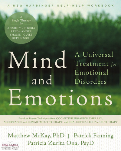 Mind and Emotions: A Universal Treatment for Emotional Disorders