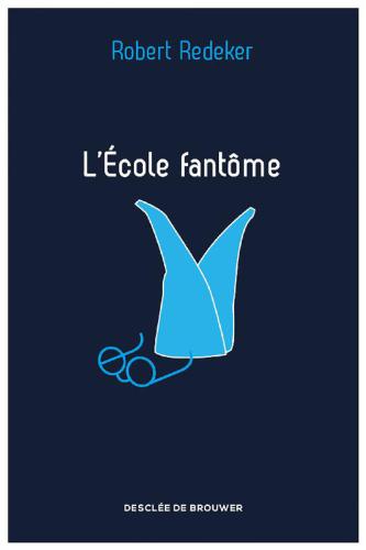 L’école fantome