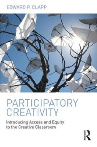 Participatory Creativity: Introducing Access and Equity to the Creative Classroom