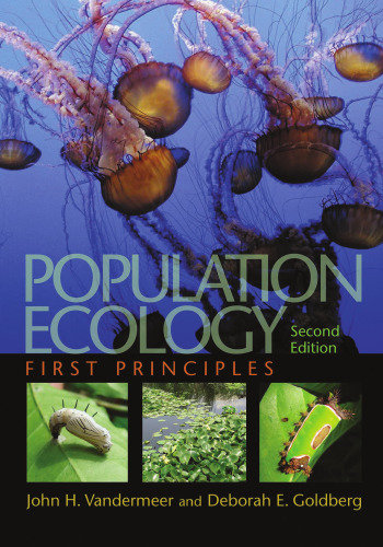 Population Ecology: First Principles, Second Edition