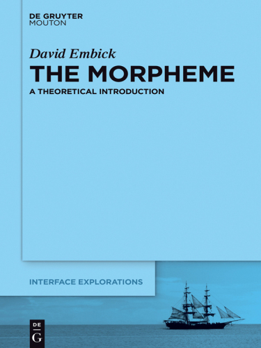 The morpheme : a theoretical introduction