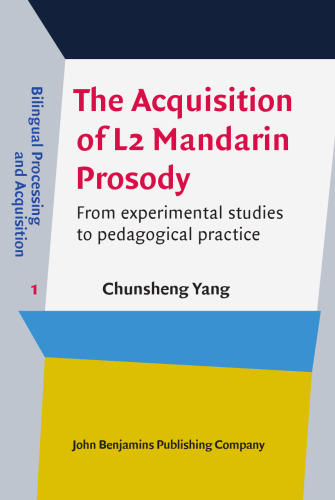 The Acquisition of L2 Mandarin Prosody: From experimental studies to pedagogical practice