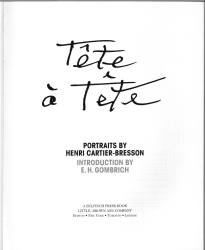 Tete-a-tete. Portraits by Henri Cartier-Bresson