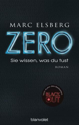 ZERO - Sie wissen, was du tust: Roman (German Edition)