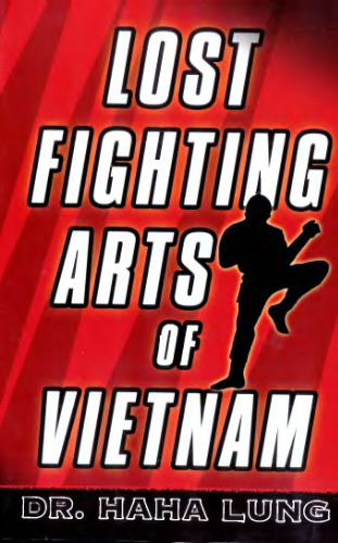 Lost Fighting Arts of Vietnam