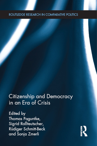 Citizenship and Democracy in an Era of Crisis: Essays in honour of Jan W. van Deth