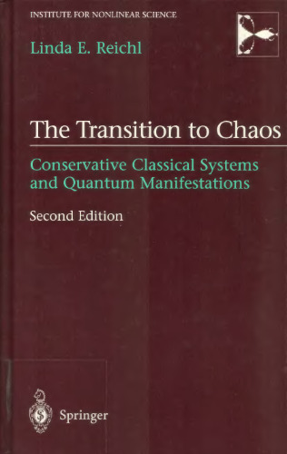 The transition to chaos: conservative classical systems and quantum manifestations