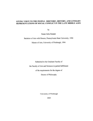 Giving voice to the people : rhetoric, history, and literary representations of social conflict in the late Middle Ages