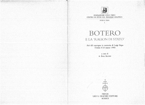 Botero e la ragion di stato. Atti del convegno in memoria di Luigi Firpo. Torino 8-10 marzo 1990