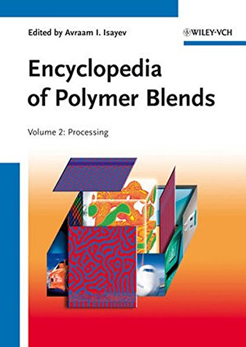 Encyclopedia of Polymer Blends, Volume 2: Processing