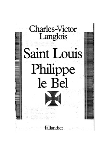 Saint Louis, Philippe le Bel, les derniers Capétiens directs : 1226-1328