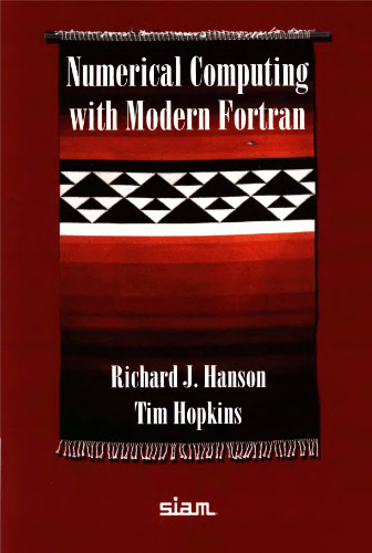 Numerical Computing With Modern Fortran