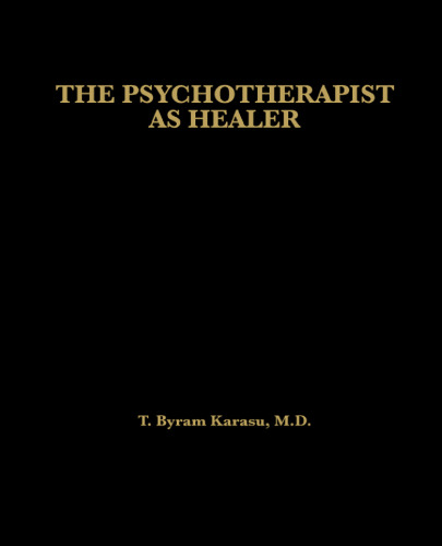 The Psychotherapist as Healer